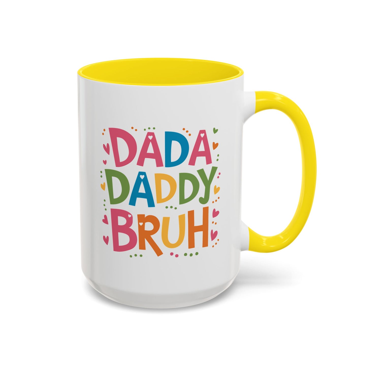 Father's Day Mug - Dada Daddy Dad Bruh