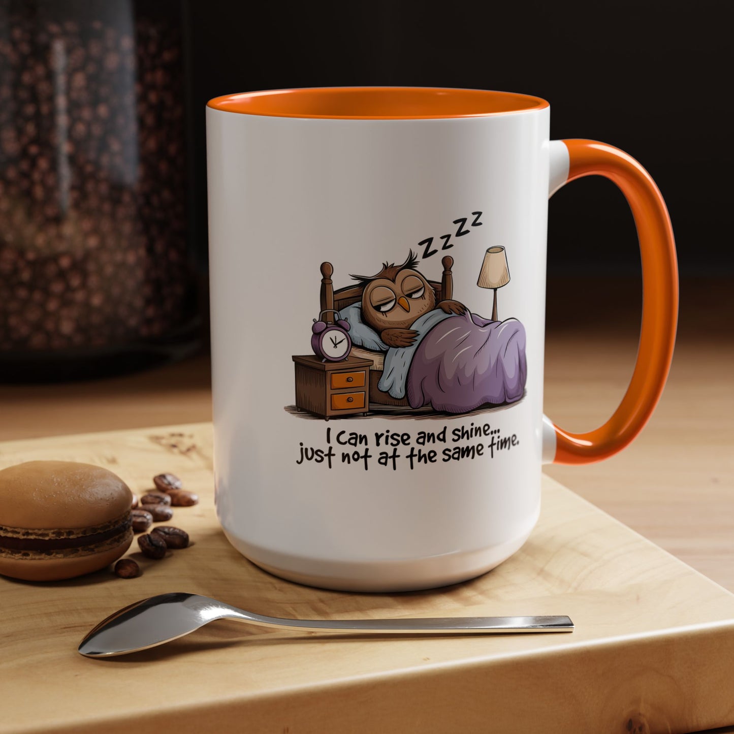 Humor Mug - I can Rise and Shine