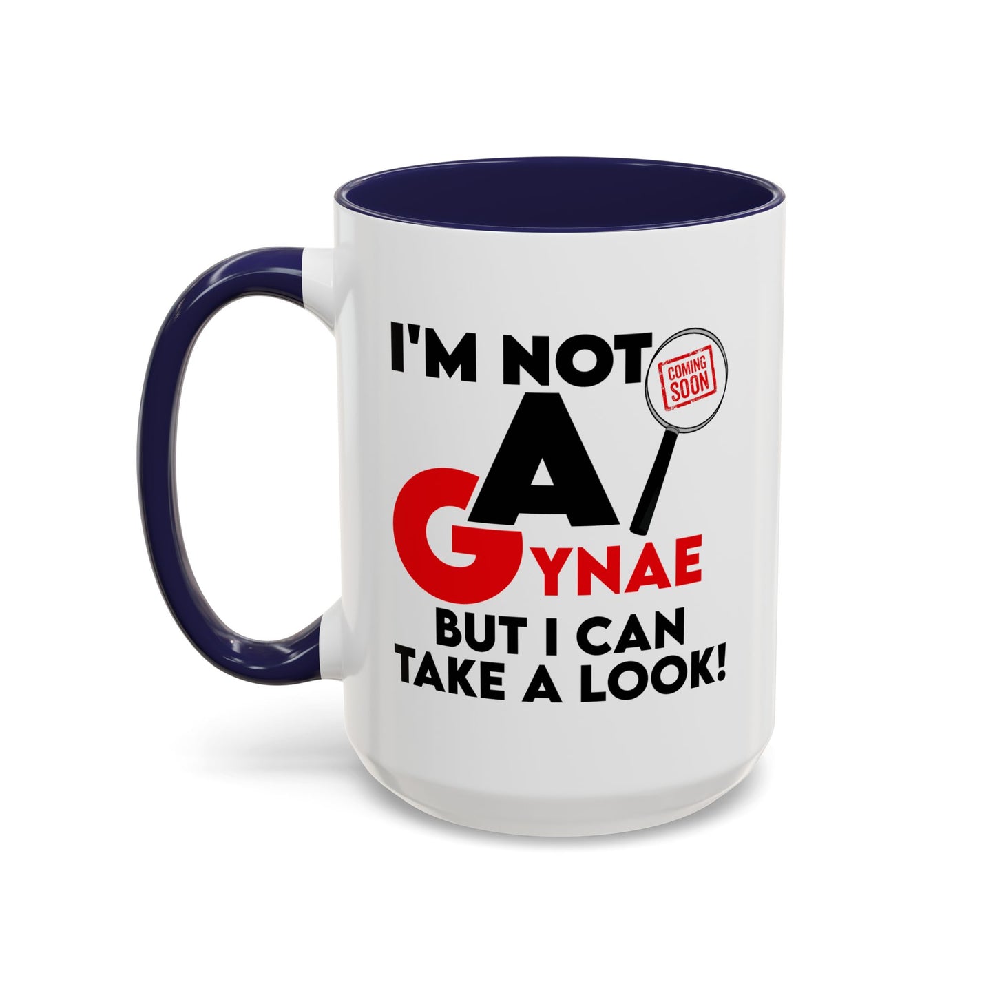 Adult Mug - I'm Not a Gynae