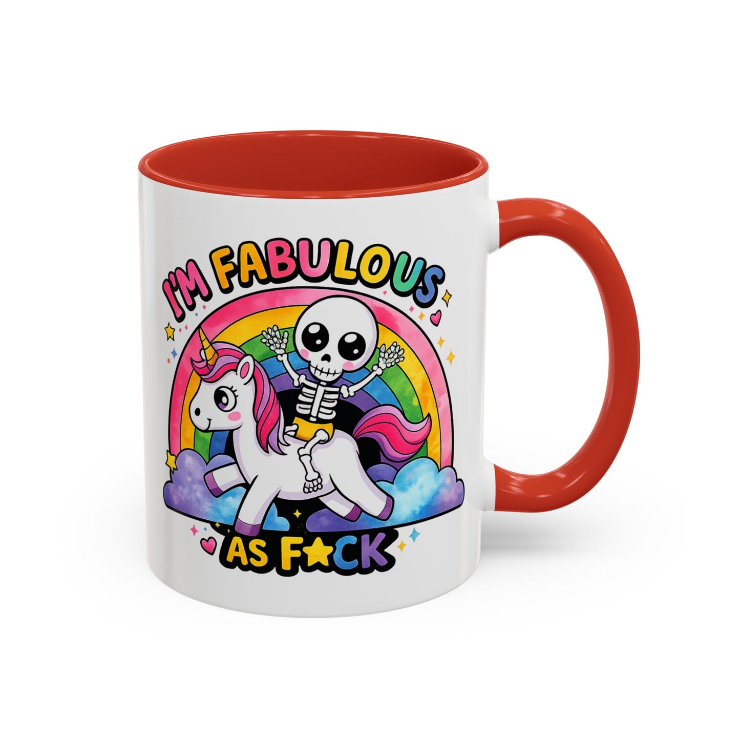 Humor Mug - I'm Fabulous