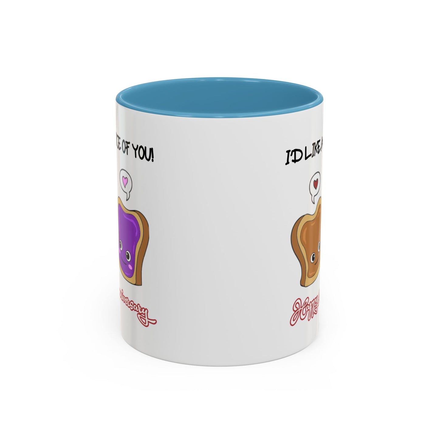 Anniversary Mug - I'd Like a Slice of You