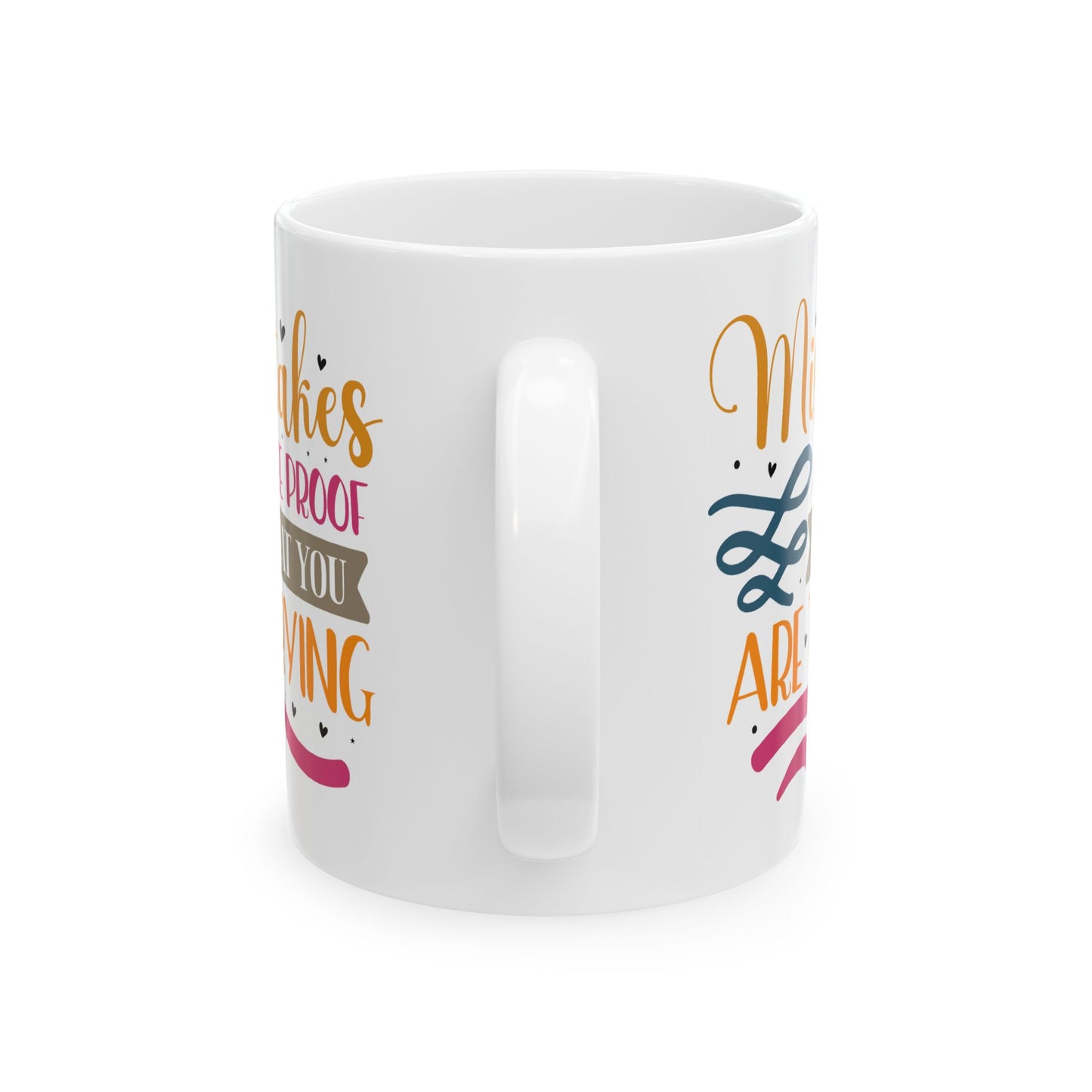 Motivation Mug - Mistakes Are Proof That You Are Trying Sticker