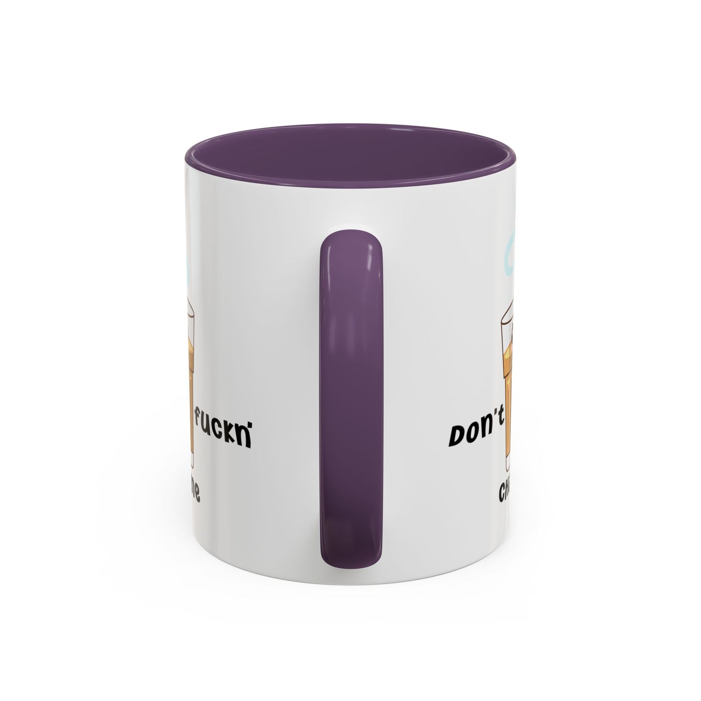 Adult Mug - Don't Fuckn' Chai Me