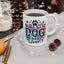 Animal Mug - Best Dog Dad Ever