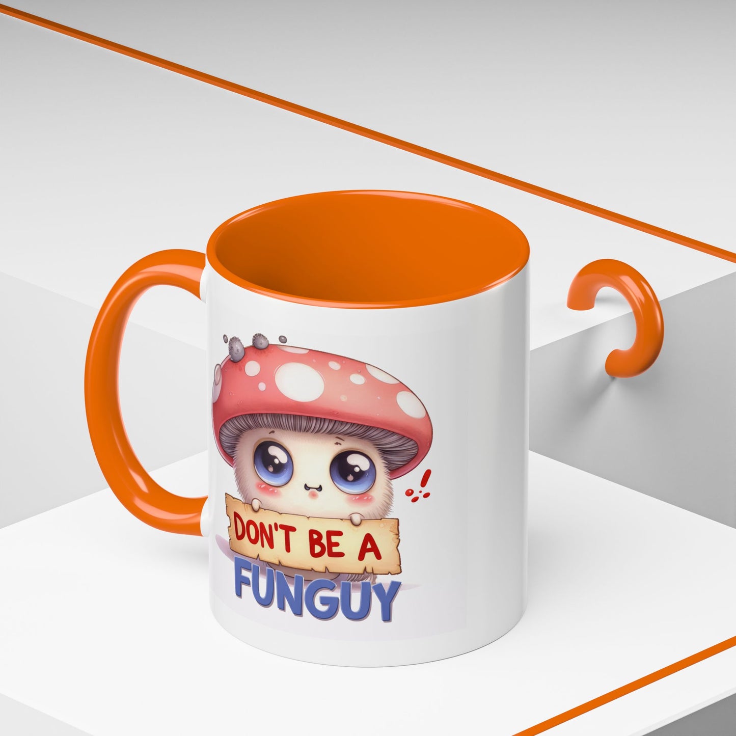 Humor Mug - Don't Be a Funguy
