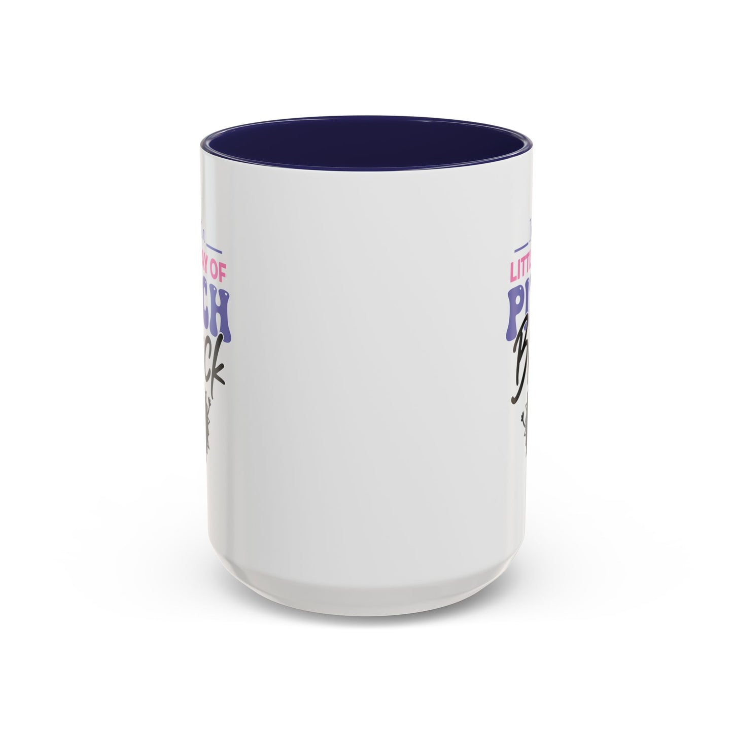 Humor Mug -I'm Just a Little Ray of Pitch Black