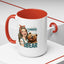 Humor Mug - I Choose the Bear