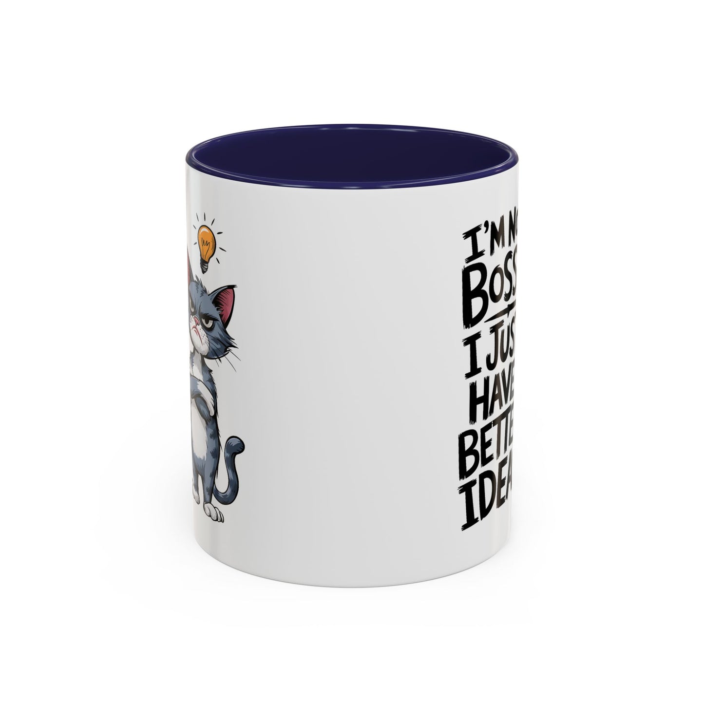Humor Mug - I'm Not Bossy