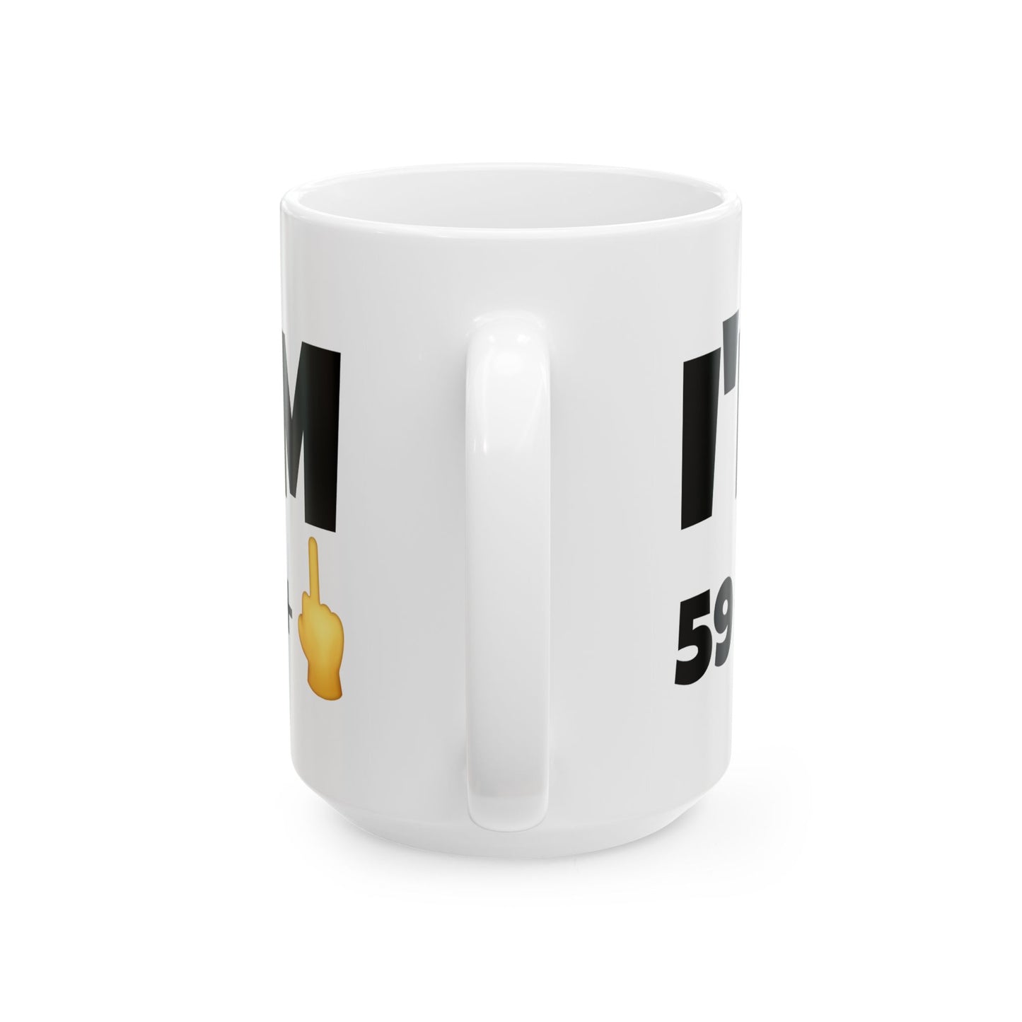 Birthday Mug - I'm 59+1