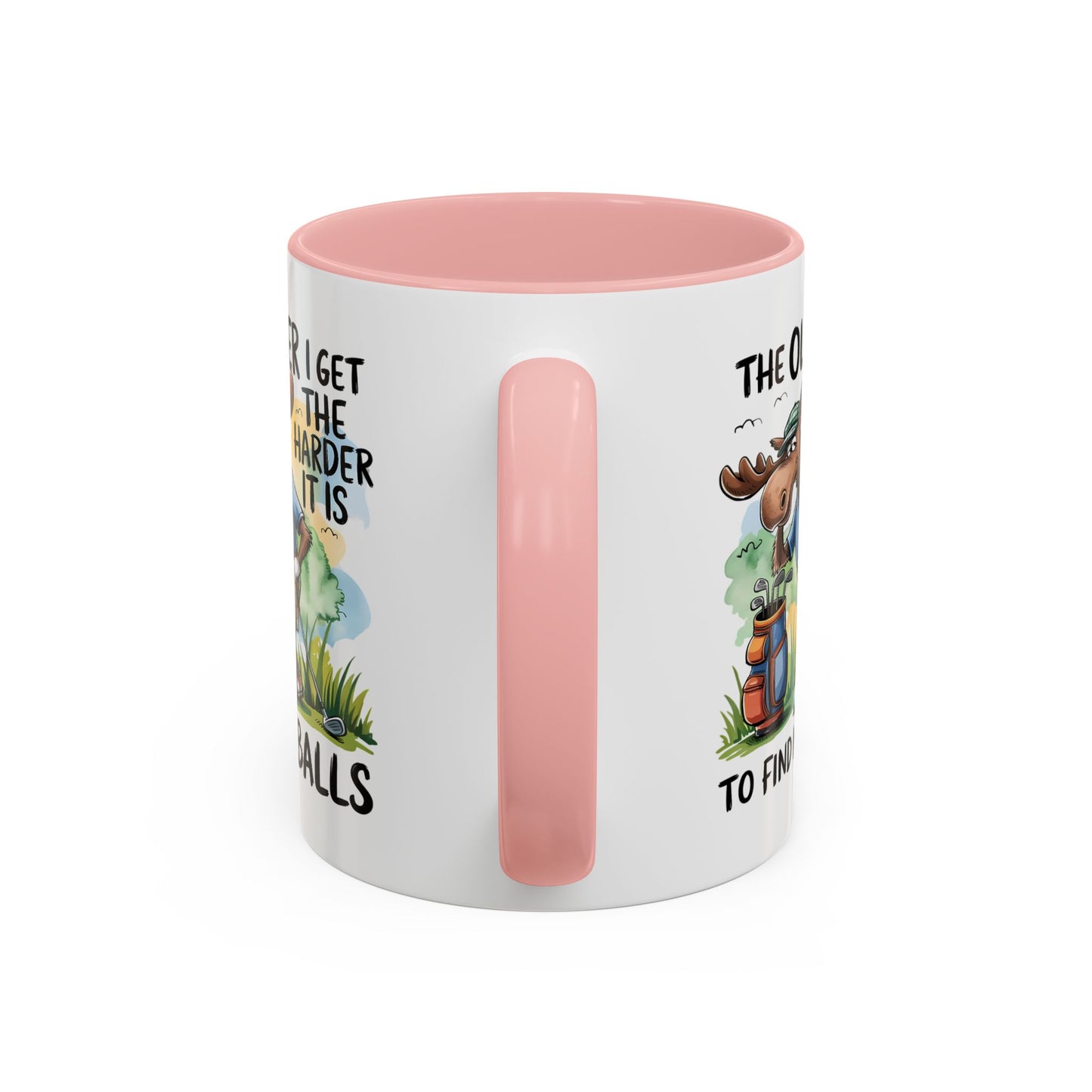 Humor Mug - The Older I Get