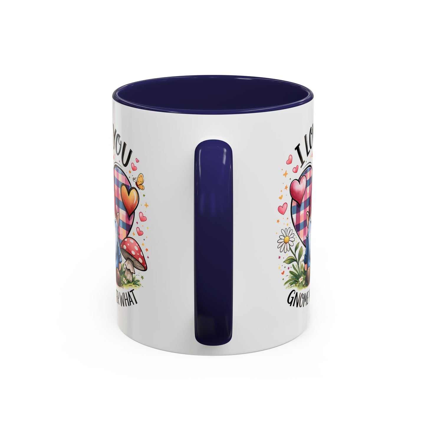 Anniversary Mug - I Love You Gnome Matter What