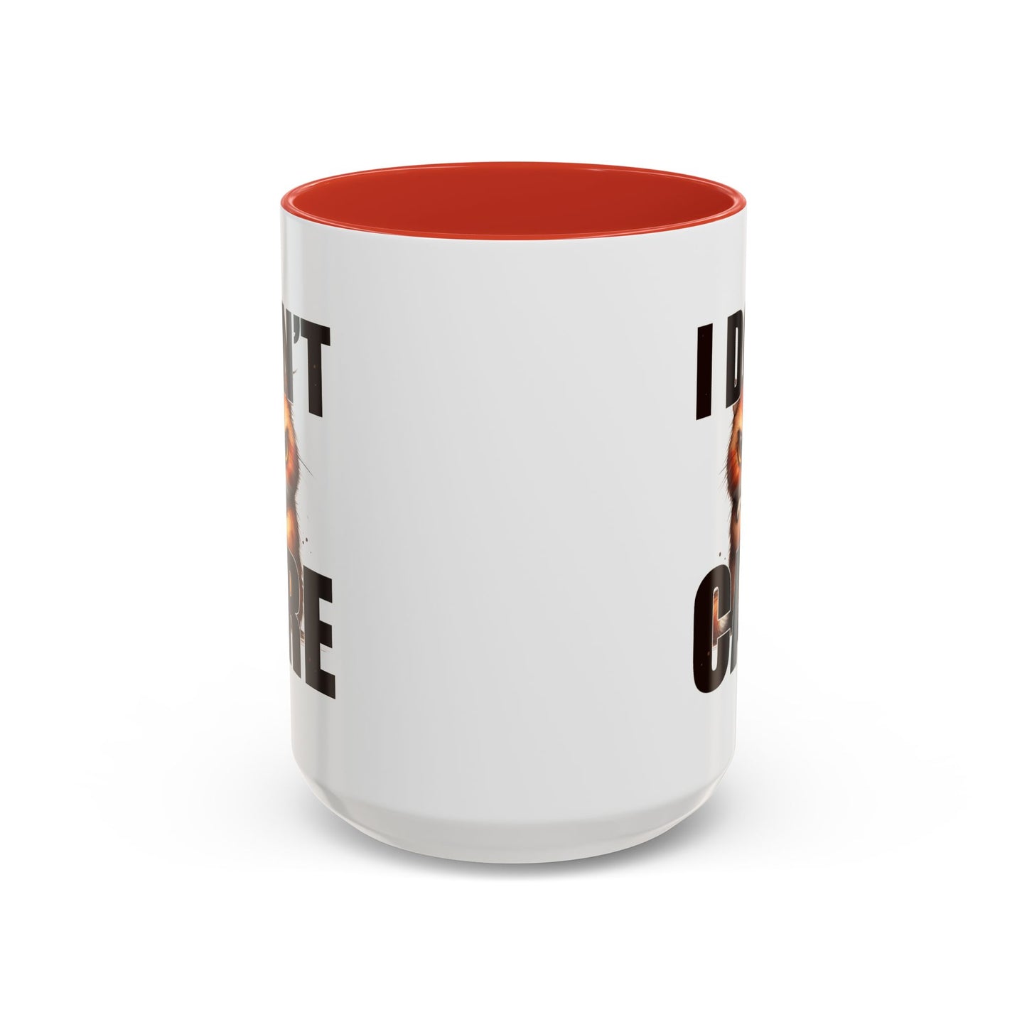 Humor Mug - I Don't Care