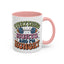 Humor Mug - Everything Hurts and I'm Hungry