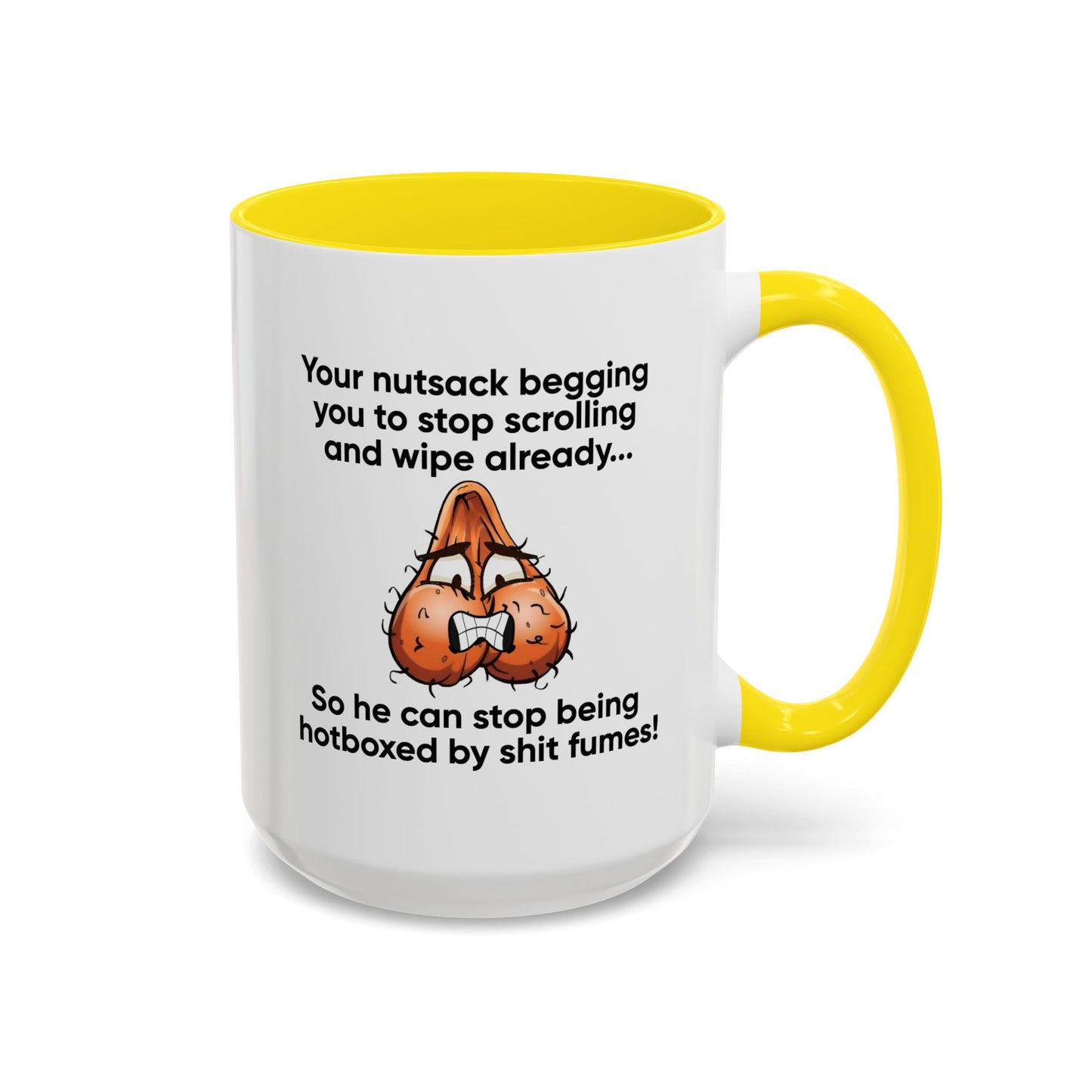 Adult Mug - Your Nutsack Begging You To Stop