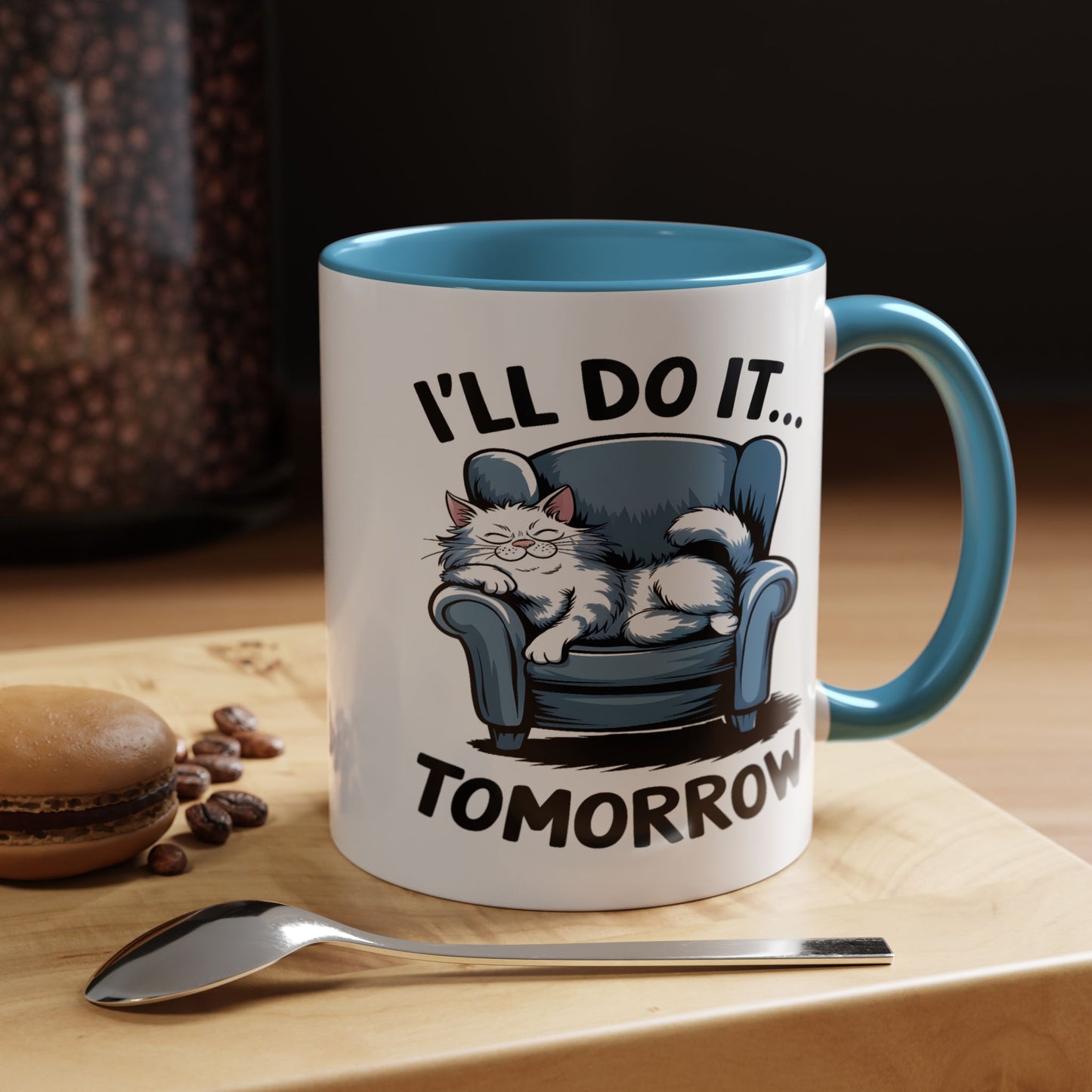 Humor Mug - I'll Do It Tomorrow