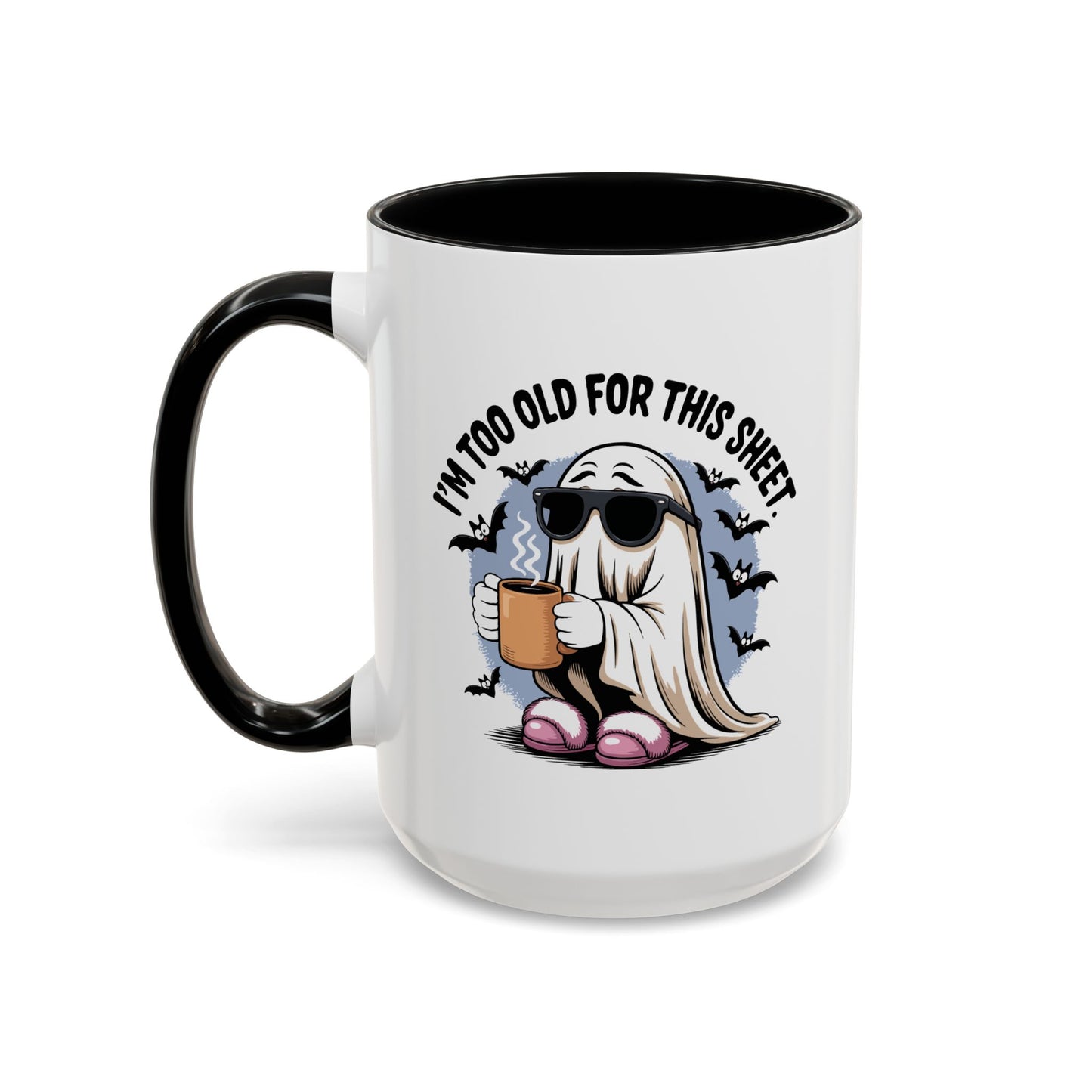 Office Mug - I'm Too Old