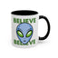 Alien Mug - Believe
