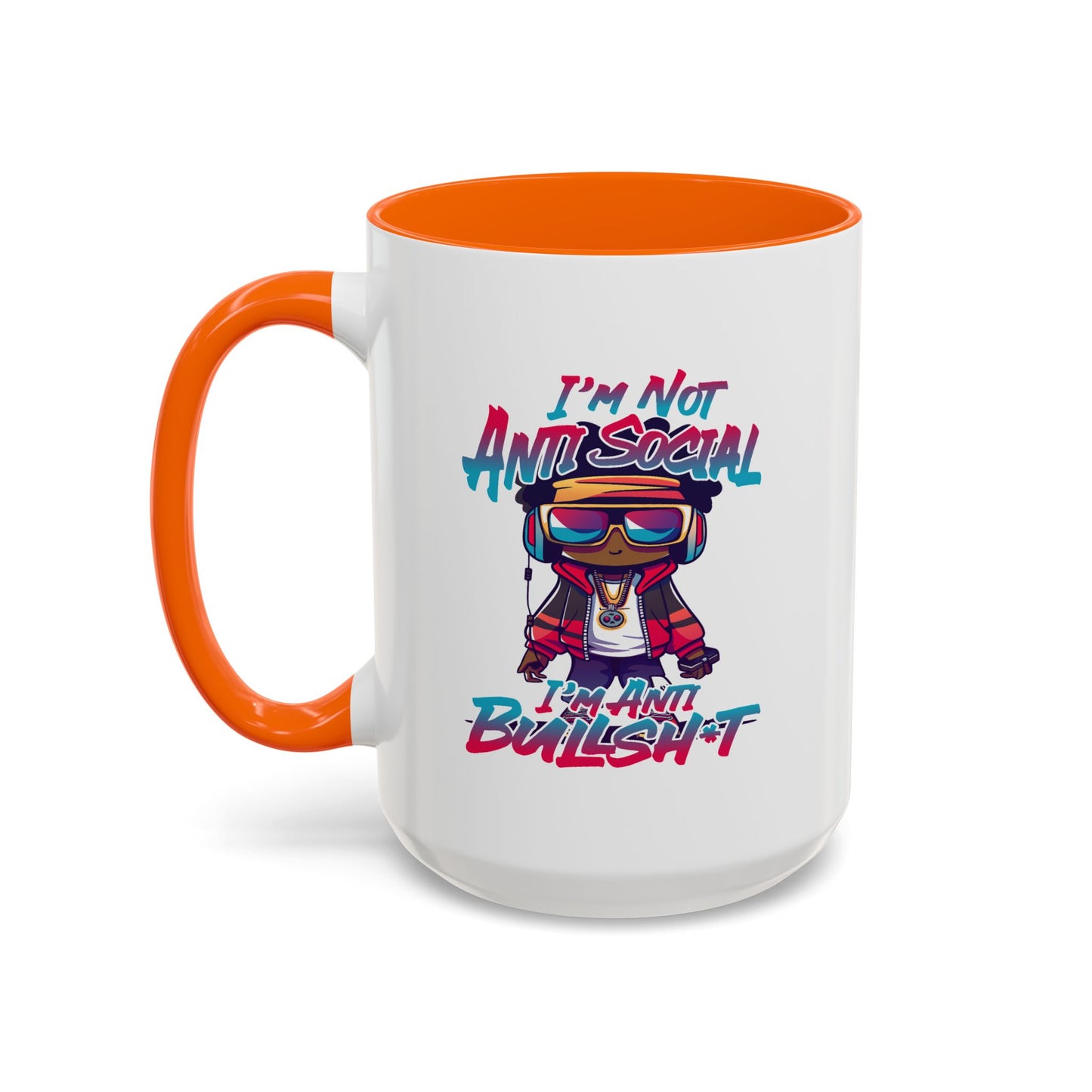 Humor Mug - I'm Not Anti-social