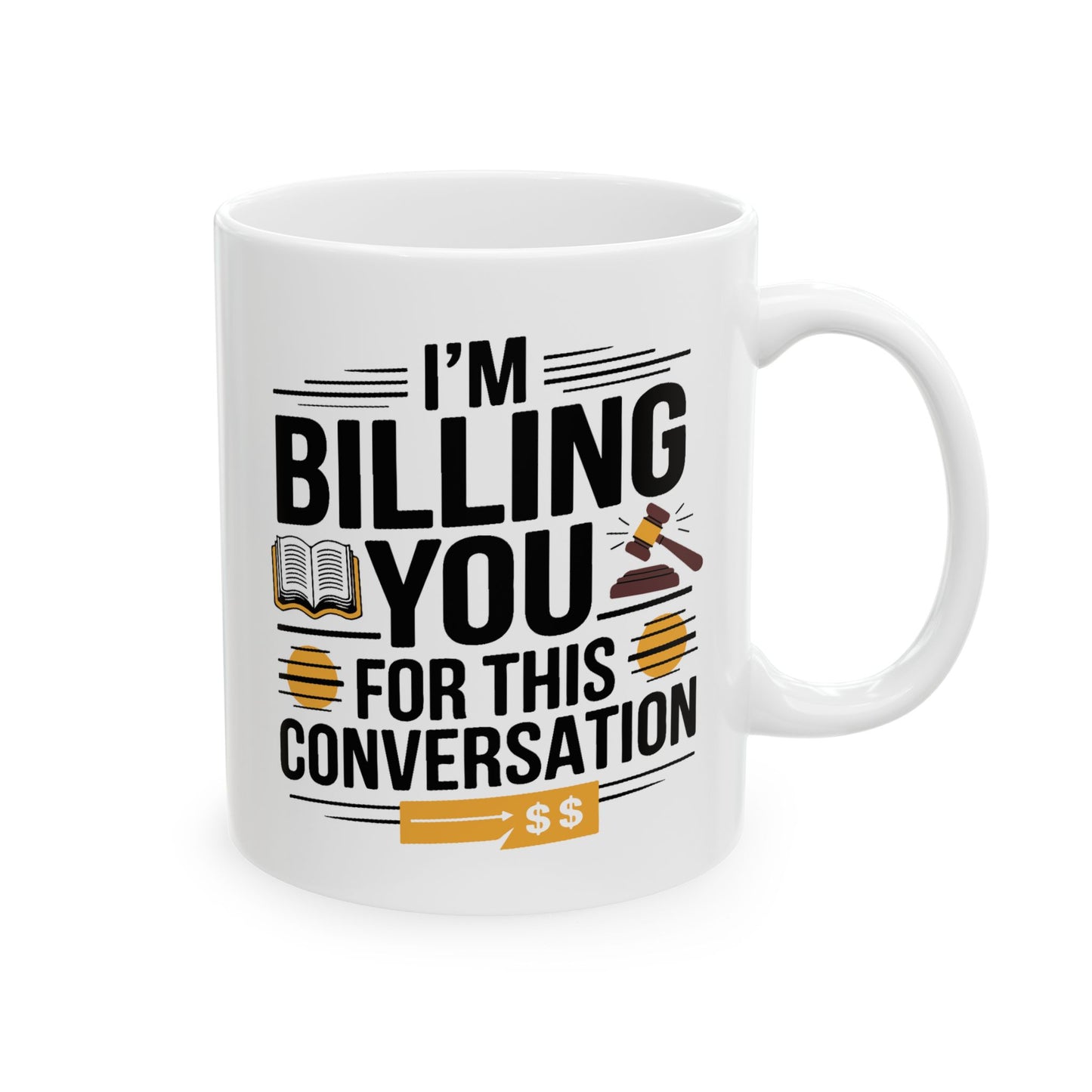 Office Mug - I'm Billing You