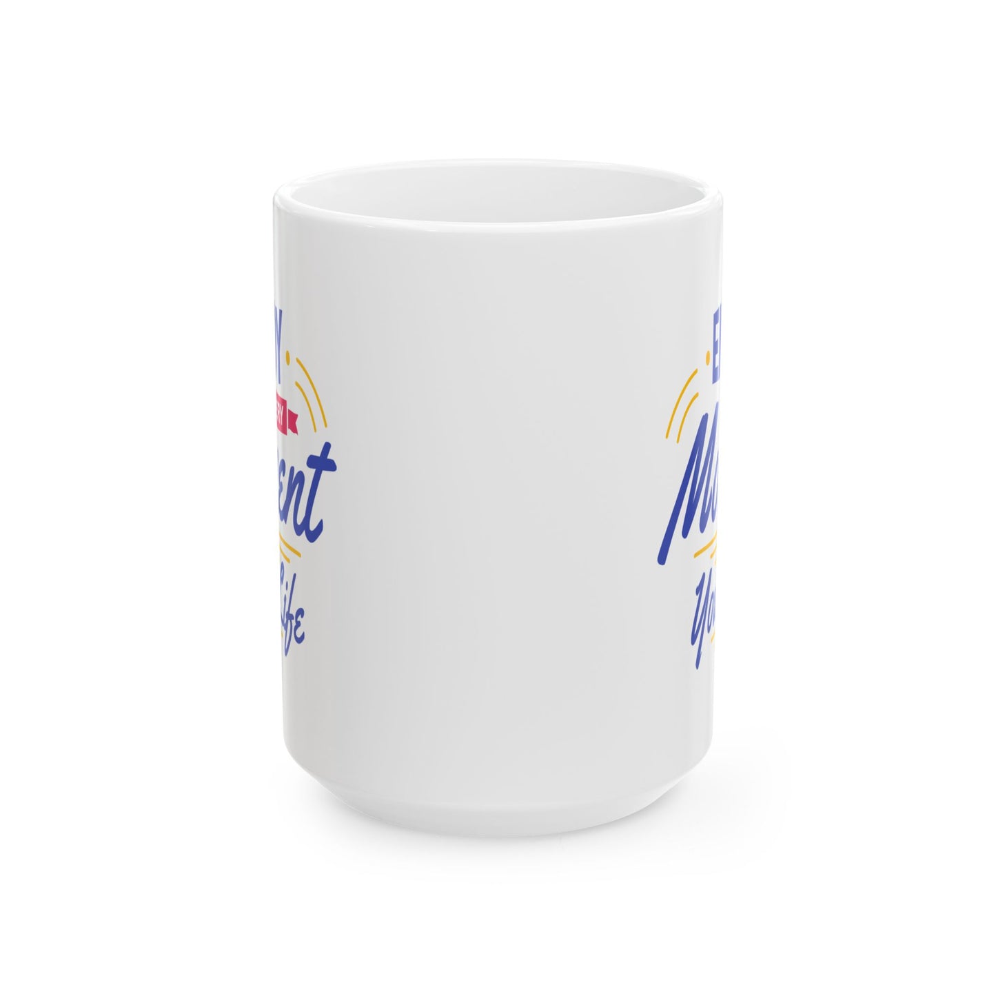 Wellness Mug - Enjoy Every Moment