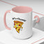 Adult Mug - Don't Be A Pizzashit