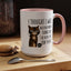 Animal Mug - I Thought I Was In A Bad Mood