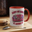 Humor Mug - Sorry My Anxiety