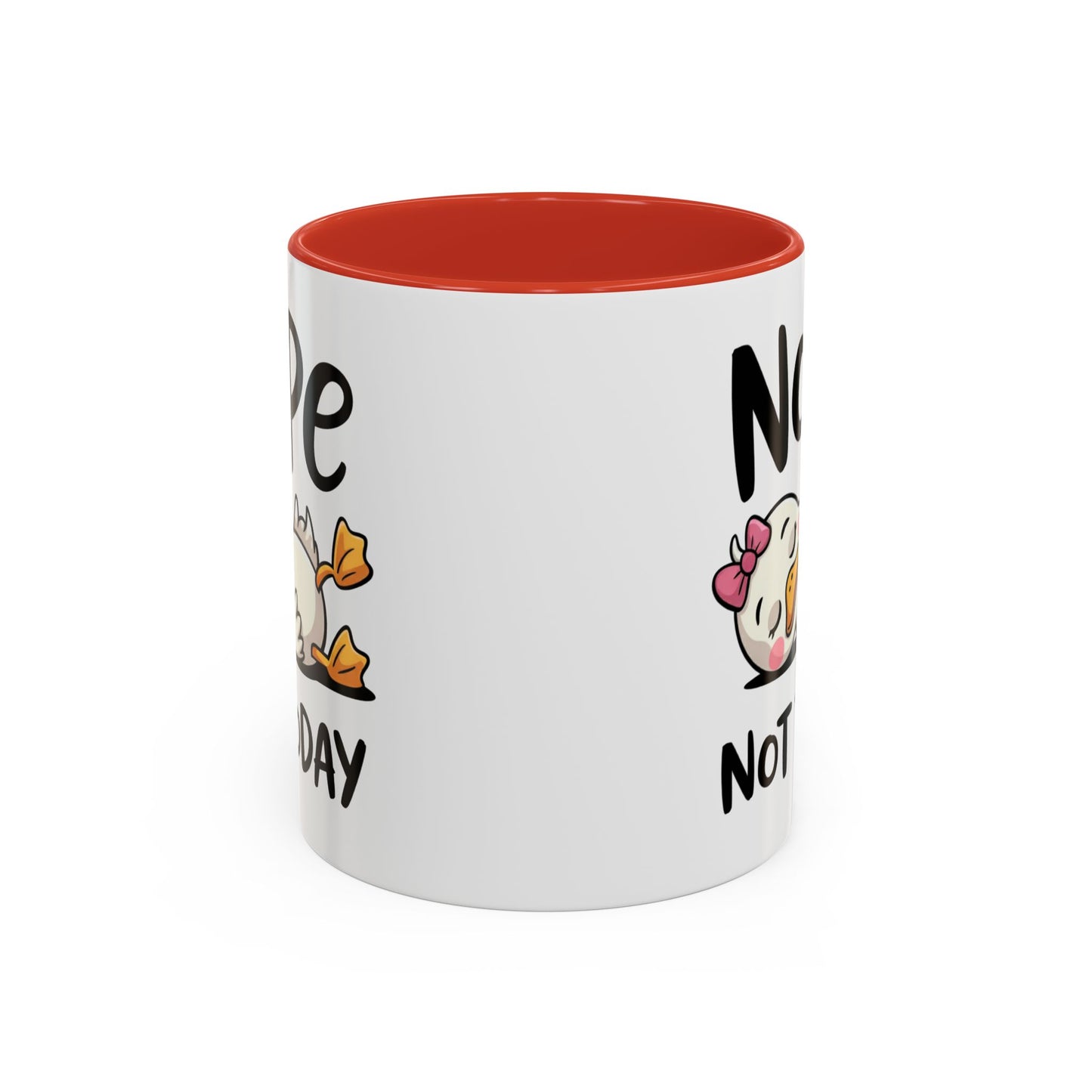 Humor Mug - Nope Not Today
