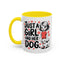 Animal Mug - Just a Girl and Her Dog