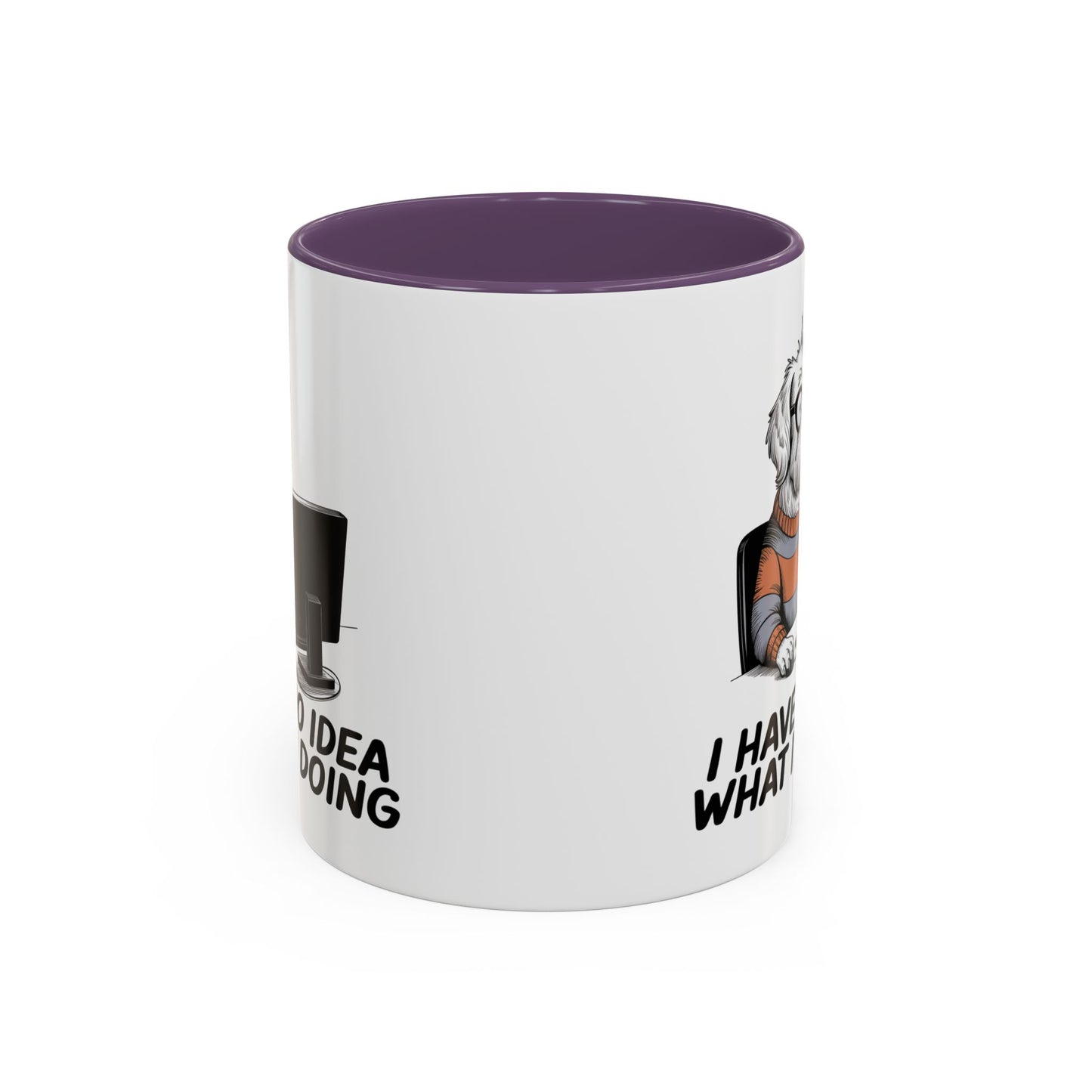 Office Mug - I Have No Idea
