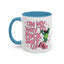 Adult Mug - On My Way to Fuck Shit Up