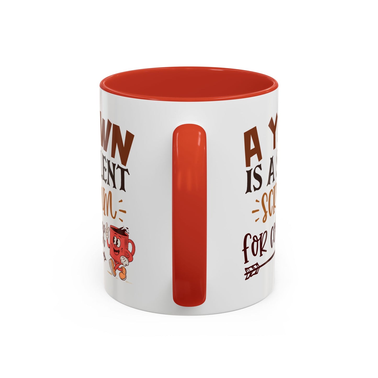 Humor Mug - A Yawn is a Silent Scream