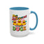 Humor Mug - Hey Autocorrect It's Never Duck