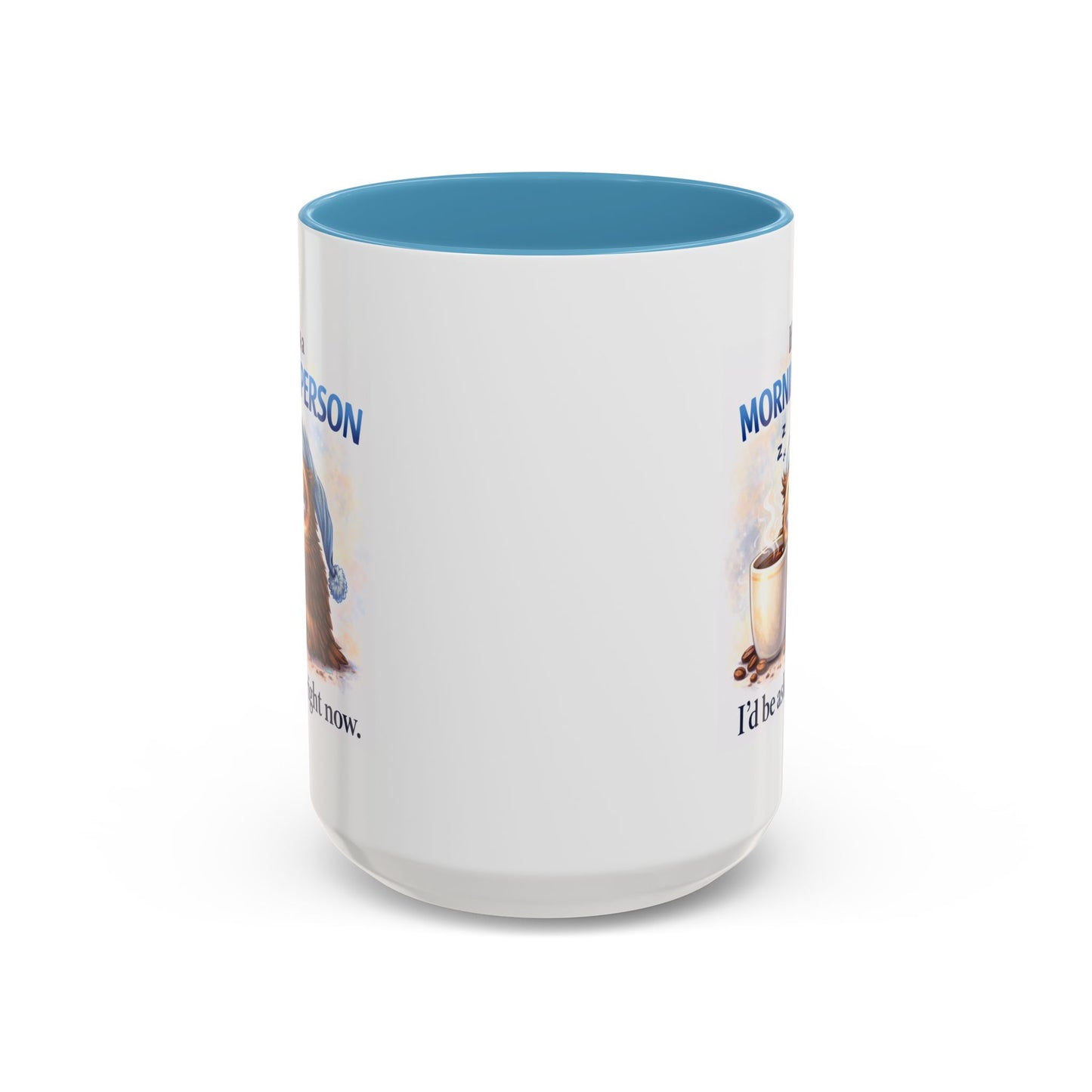 Humor Mug - If I Was A Morning Person
