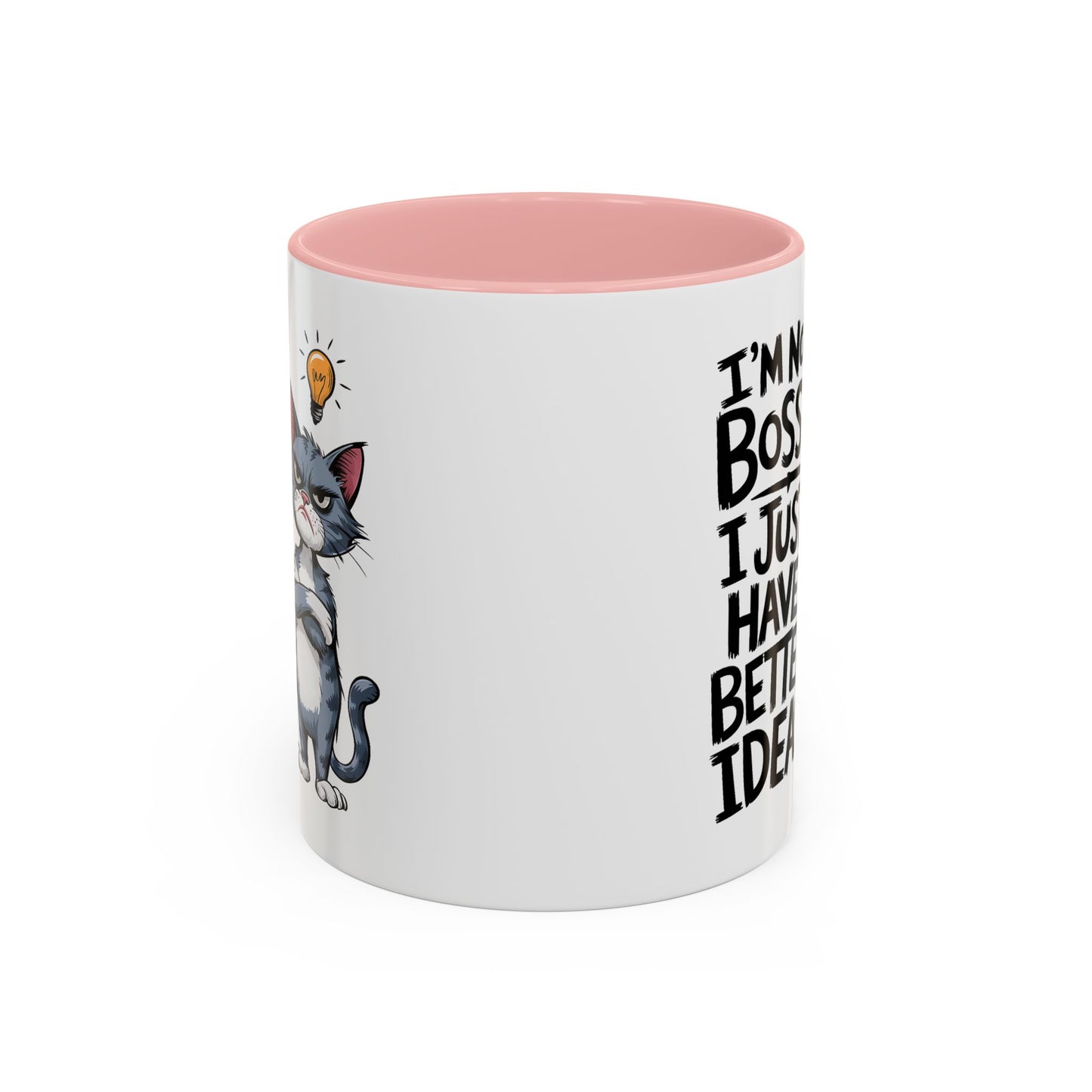 Humor Mug - I'm Not Bossy