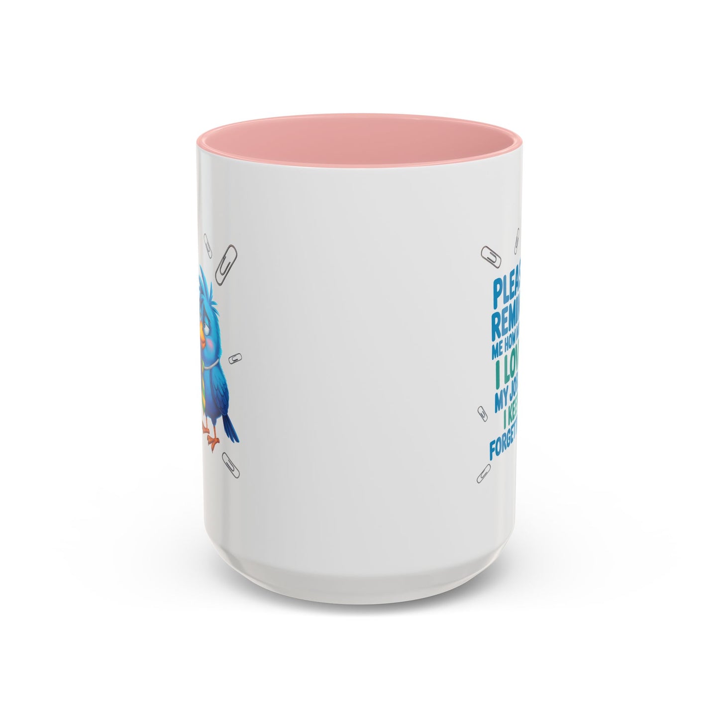 Office Mug - Please Remind Me