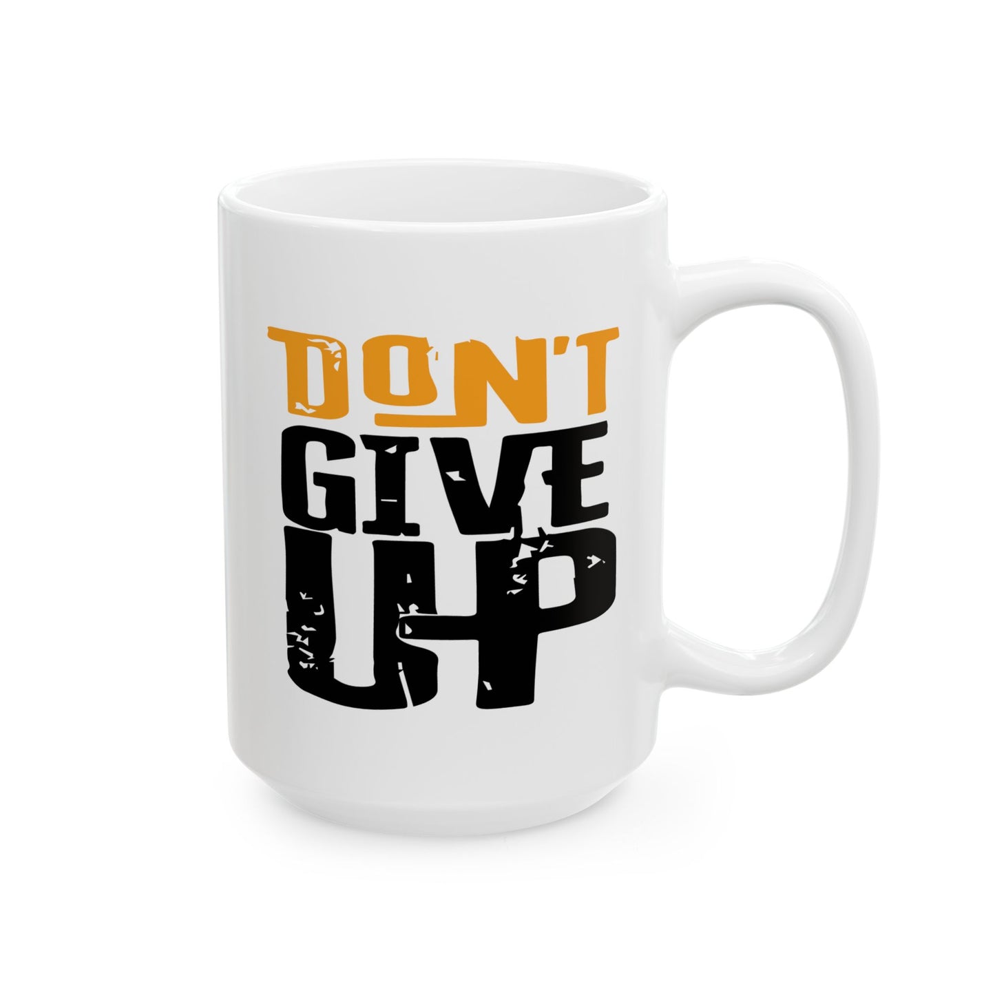 Motivation Mug - Don't Give Up