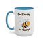 Wellness Mug - Don't Worry Bee Happy