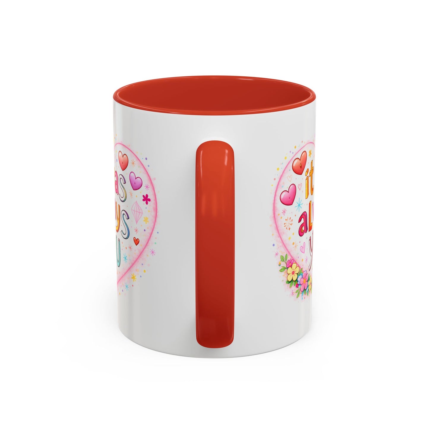 Anniversary Mug - It Was Always You