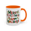 Christmas Mug - Merry Christmas Happy Holidays Decorative Text