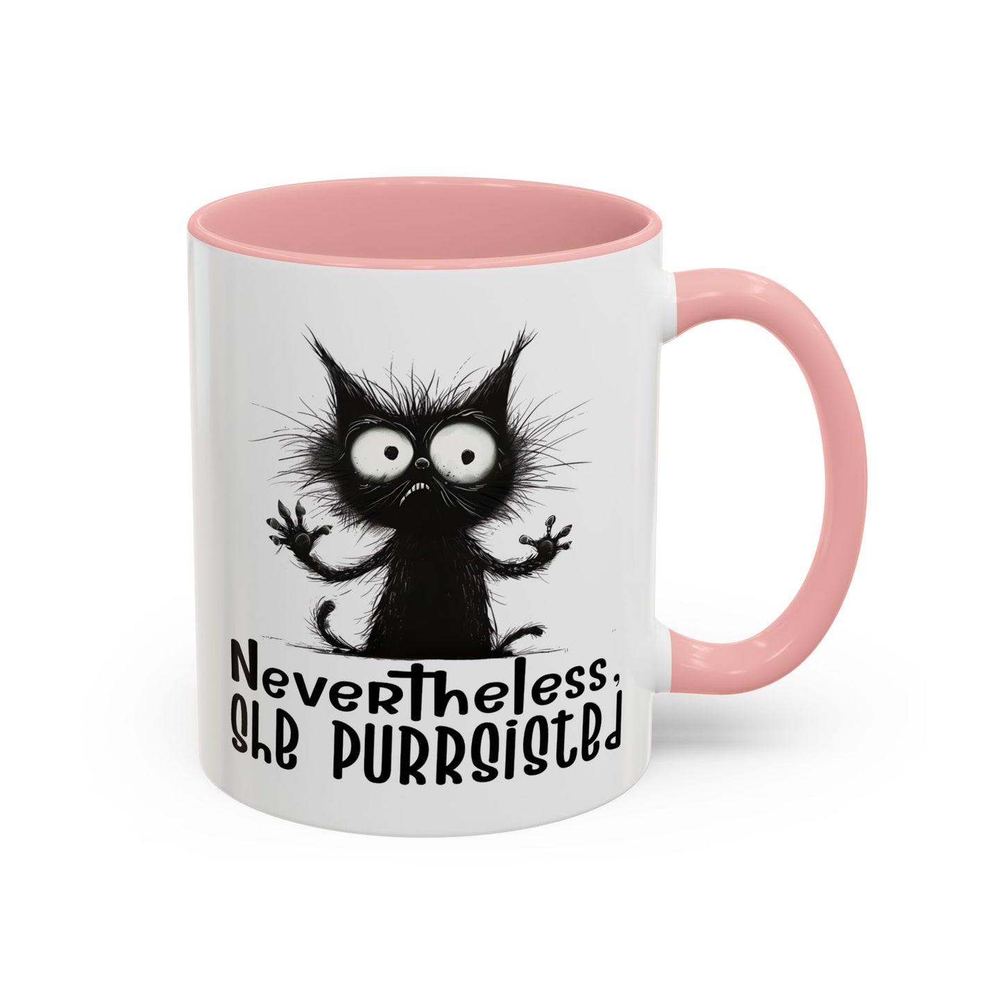 Animal Mug - Nevertheless, She Purrsisted