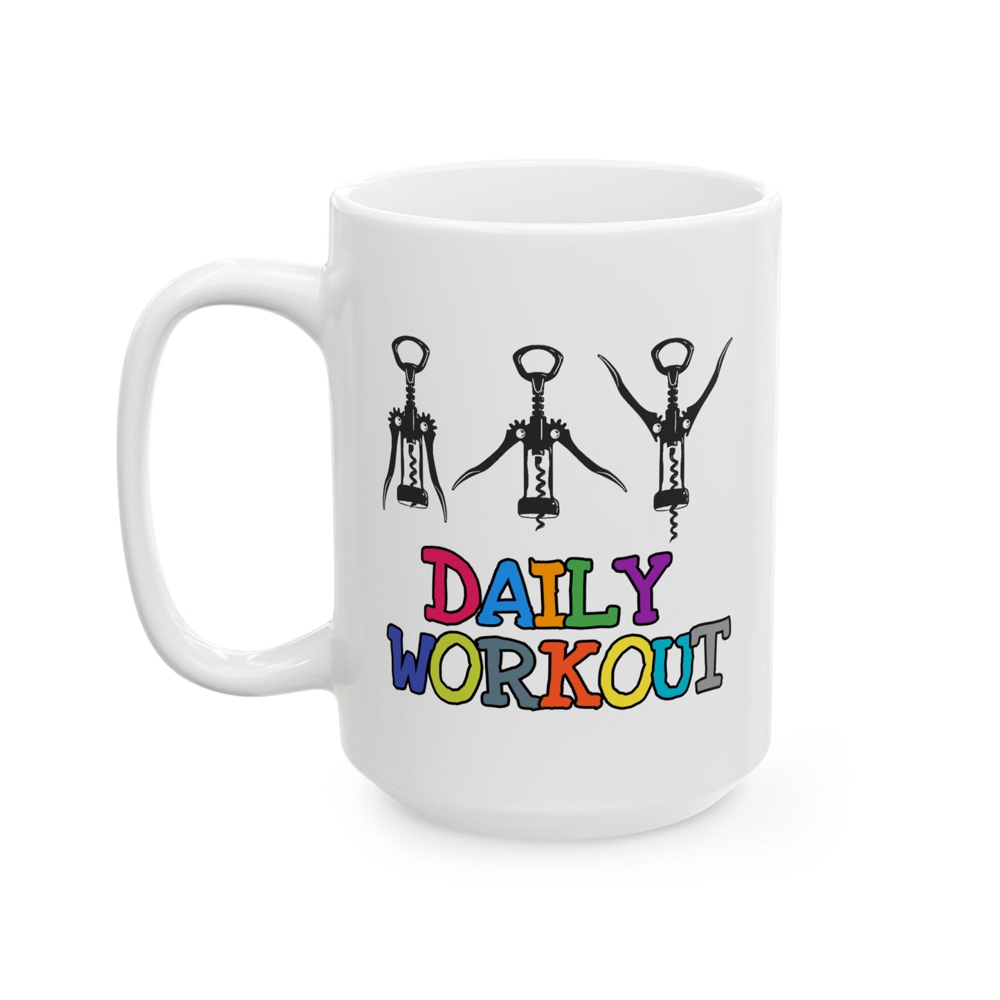 Humor Mug - Daily Workout