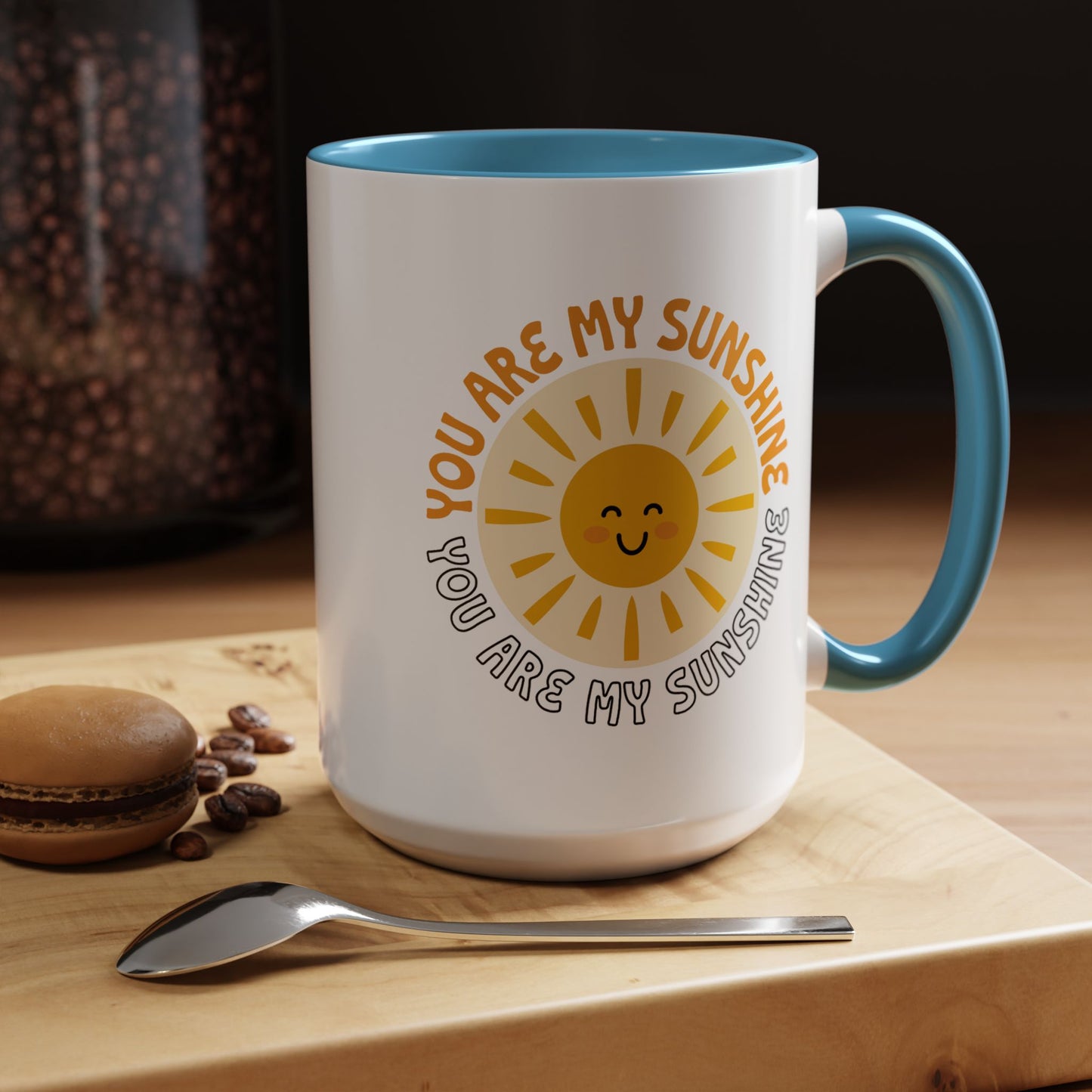 Motivational Mug - You Are My Sunshine