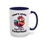 Humor Mug - Today's Advice Don't Be A Peckerhead