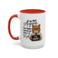 Humor Mug - I'm Not Arguing