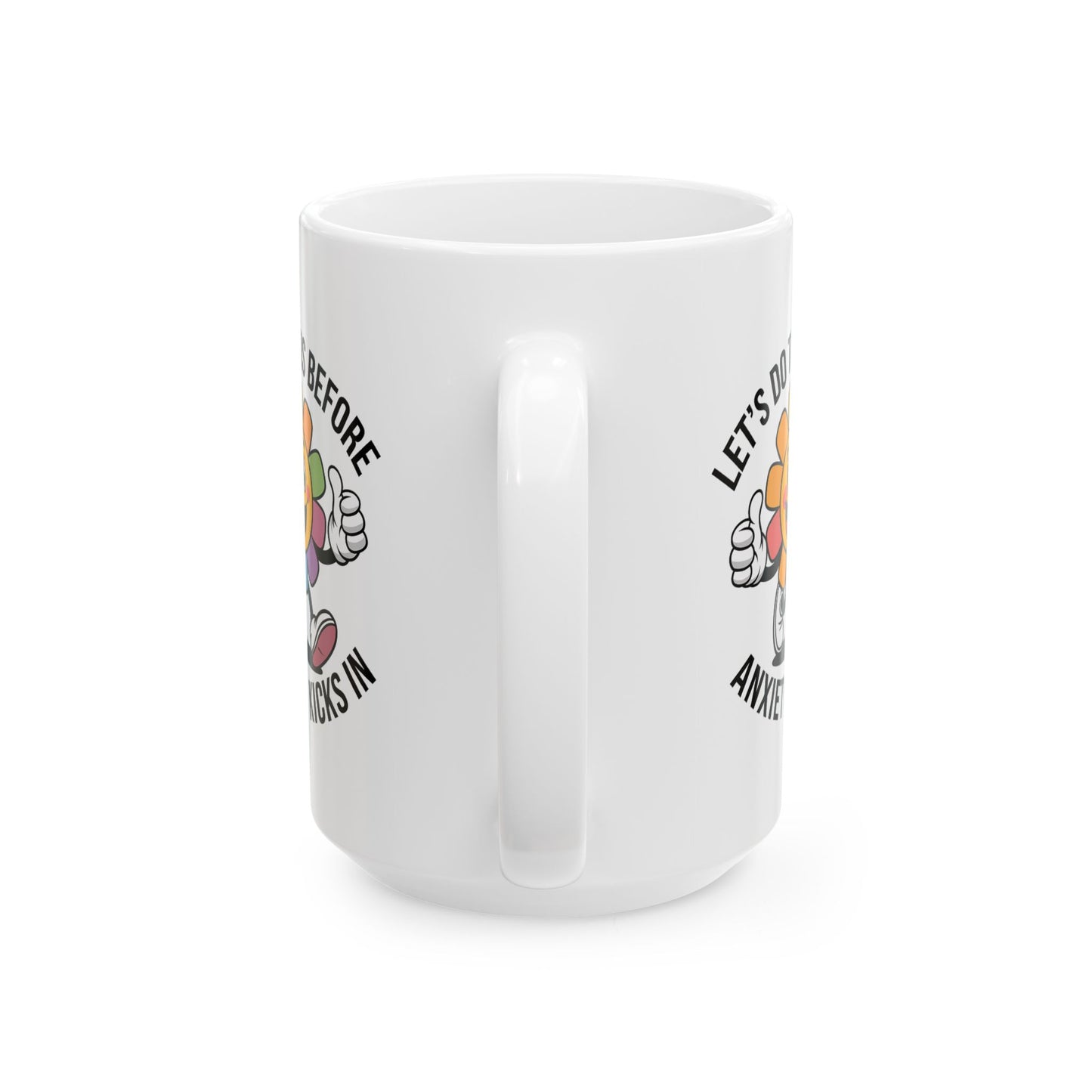 Motivation Mug - Let's Do This Before Anxiety Kicks In