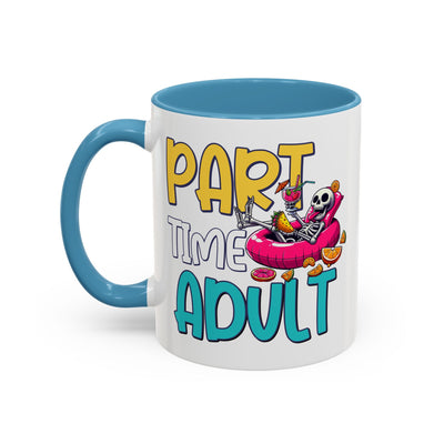 Adult Mug - Part-Time Adult