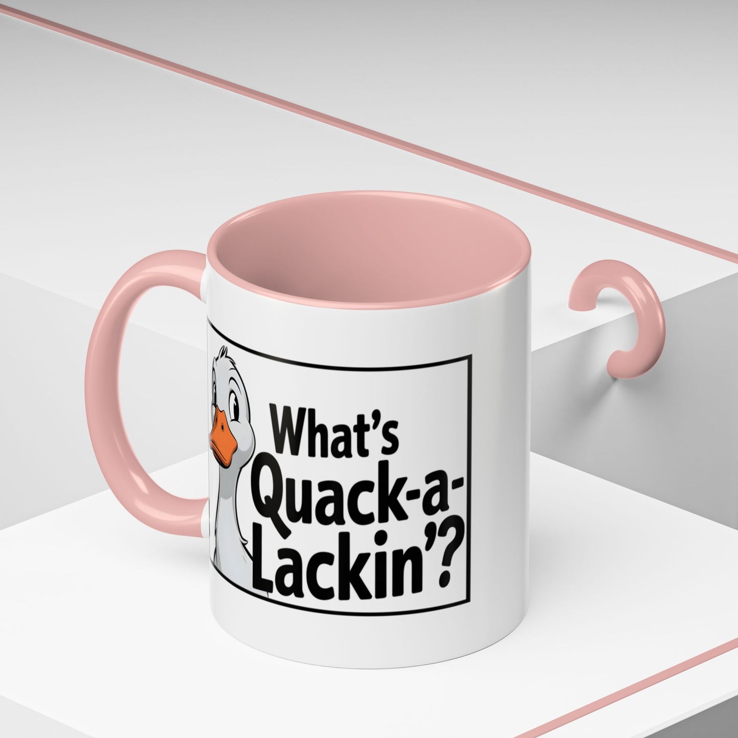 Humor Mug - What's Quack-a-Lackin'