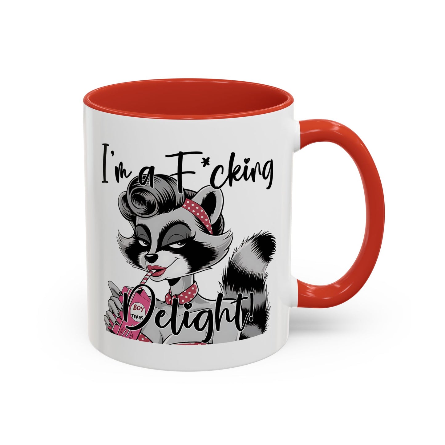 Humor Mug - I'm a F*cking Delight