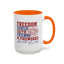 4th of July Mug - Freedom Family Faith